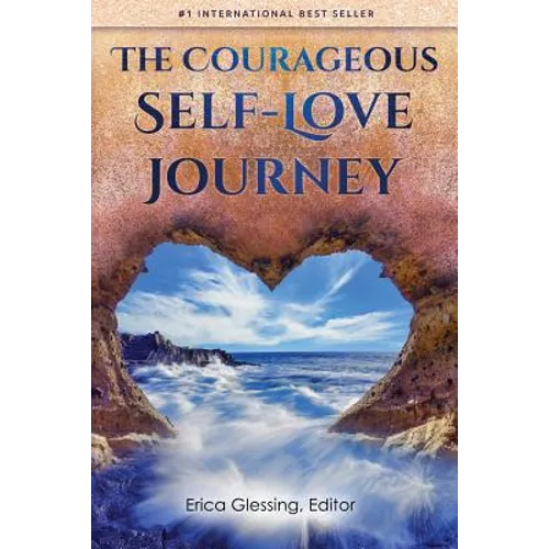 The Courageous Self-Love Journey - Paperback