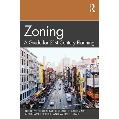 Zoning: A Guide for 21st-Century Planning - Paperback