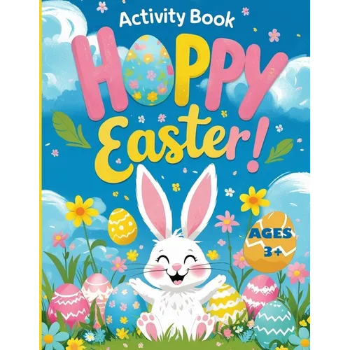 Easter activity book for kids: Cute Animal Activity Pages For Kids With Mazes, Dot-to-Dots, Color By Number, Shadow Match, Word Search, Color and Trai