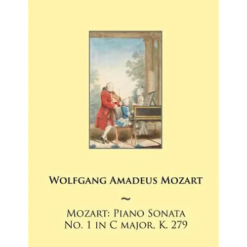 Mozart: Piano Sonata No. 1 in C major, K. 279 - Paperback