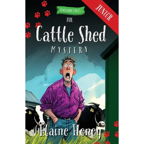 The Cattle Shed Mystery - Blackthorn Stables Junior - Paperback
