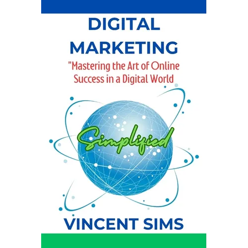 Digital Marketing Simplified: 