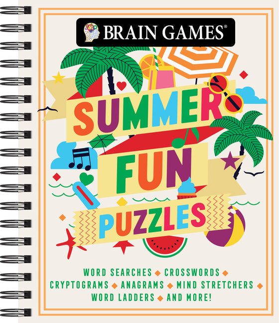Brain Games - Summer Fun Puzzles (#3): Word Searches, Crosswords, Cryptograms, Anagrams, Mind Stretchers, Word Ladders, and More! Volume 3 - Spiral