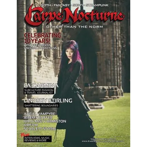 Carpe Nocturne Magazine Fall 2015: Volume X Fall 2015