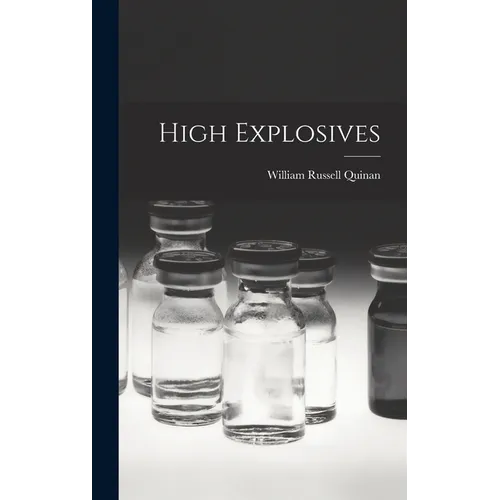 High Explosives - Hardcover