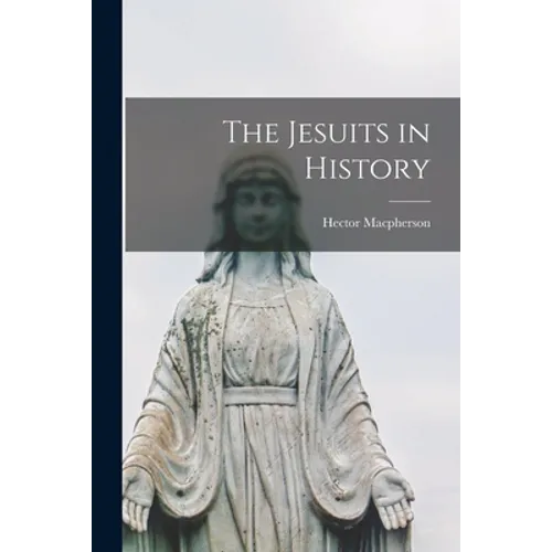 The Jesuits in History - Paperback