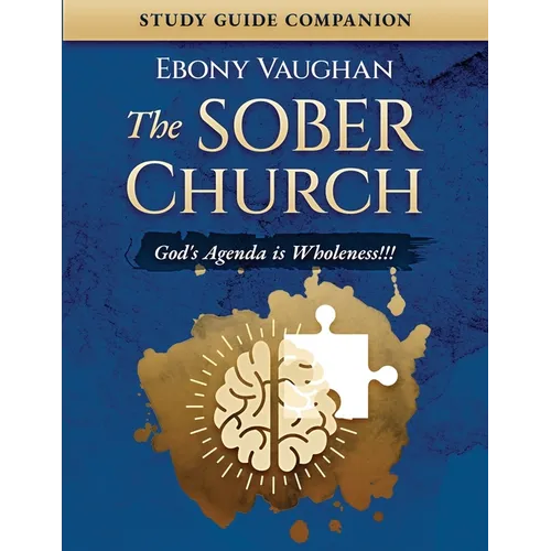 The Sober Church: Study Guide Companion - Paperback