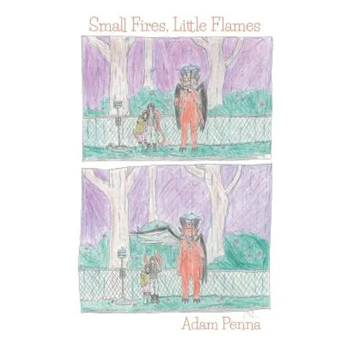 Small Fires, Little Flames - Paperback