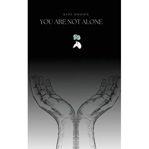 You Are Not Alone - Paperback