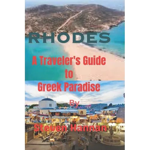 Rhodes: A Traveler's Guide to Greek Paradise - Paperback