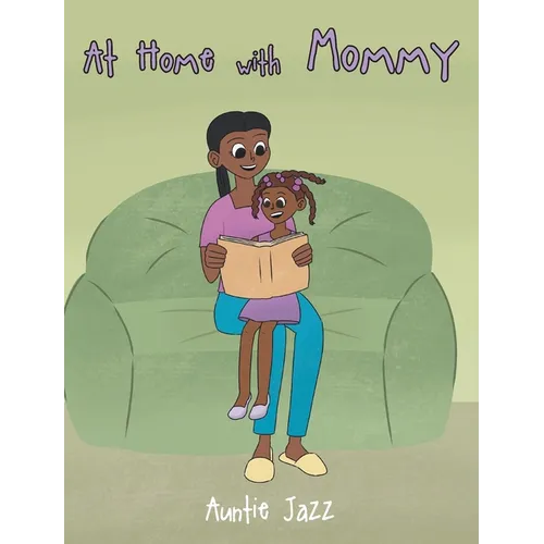 At Home with Mommy - Hardcover