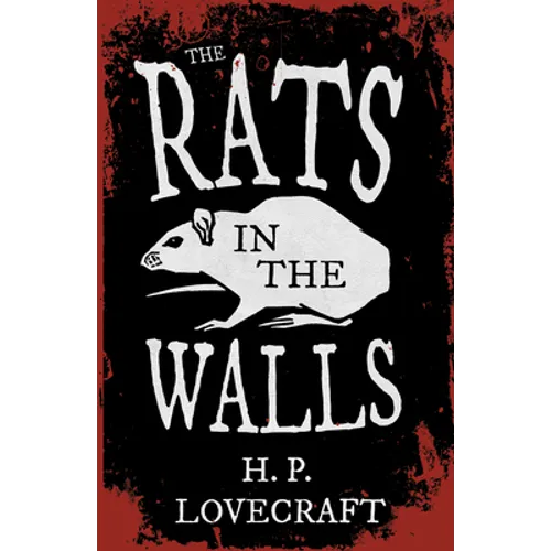 The Rats in the Walls (Fantasy and Horror Classics); With a Dedication by George Henry Weiss - Paperback