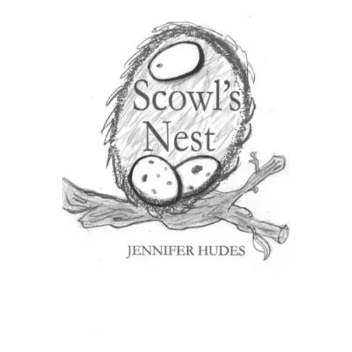 Scowl's Nest - Paperback