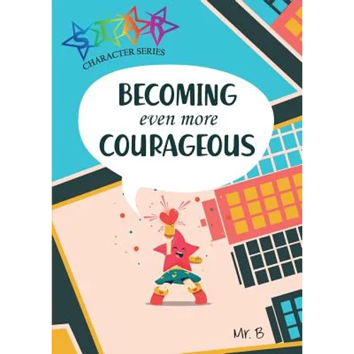 Becoming Even More Courageous - Paperback