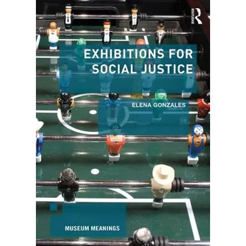 Exhibitions for Social Justice - Paperback