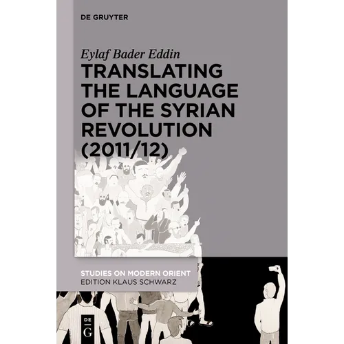 Translating the Language of the Syrian Revolution (2011/12) - Paperback