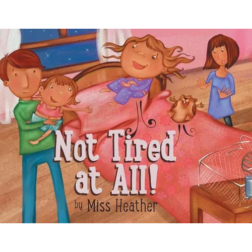 Not Tired at All! - Paperback