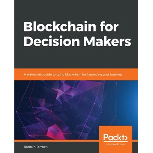 Blockchain for Decision Makers - Paperback