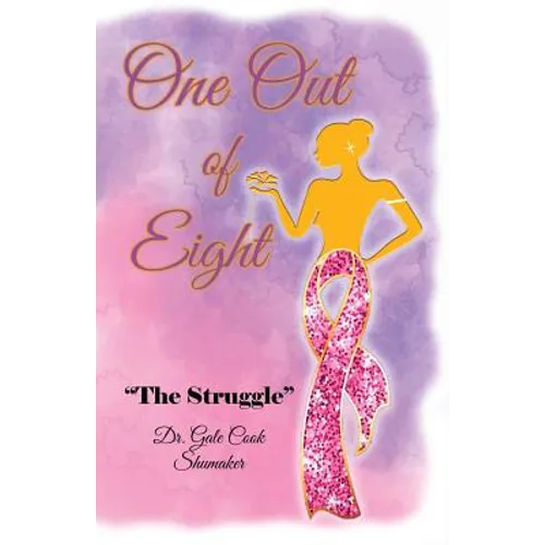 One Out of Eight: The Struggle - Paperback