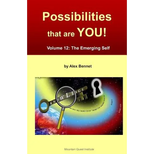 Possibilities that are YOU!: Volume 12: The Emerging Self - Paperback