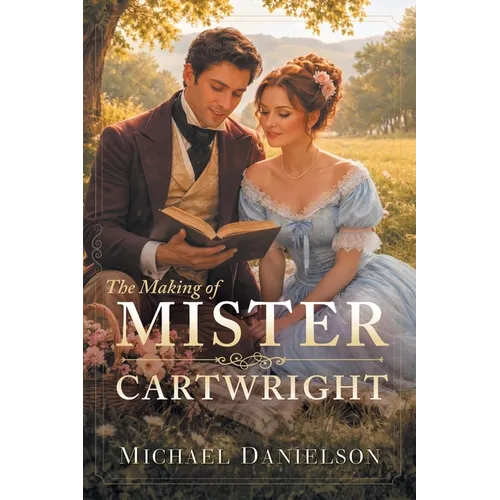 The Making of Mister Cartwright - Paperback