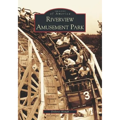 Riverview Amusement Park - Paperback