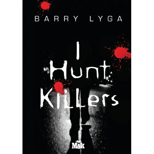 I Hunt Killers - Paperback