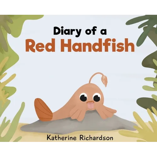 Diary of a Red Handfish - Hardcover