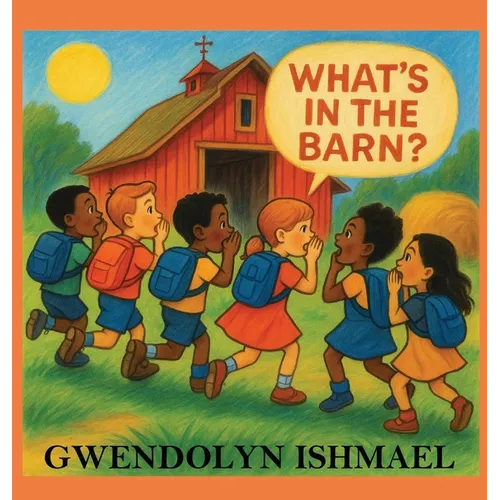 What's in the Barn? - Hardcover