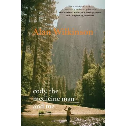 Cody, The Medicine Man and Me - Paperback