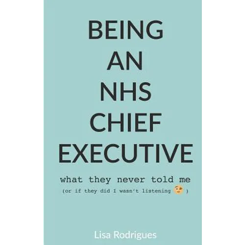 Being an NHS Chief Executive - Paperback