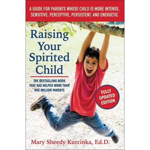 Raising Your Spirited Child, Third Edition - Paperback