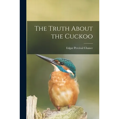 The Truth About the Cuckoo - Paperback