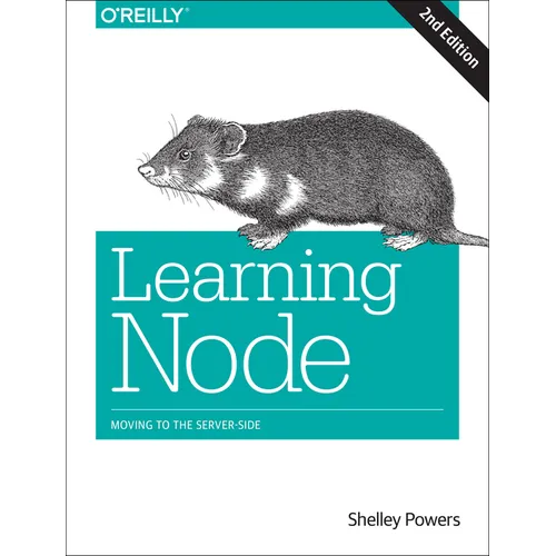 Learning Node: Moving to the Server-Side - Paperback