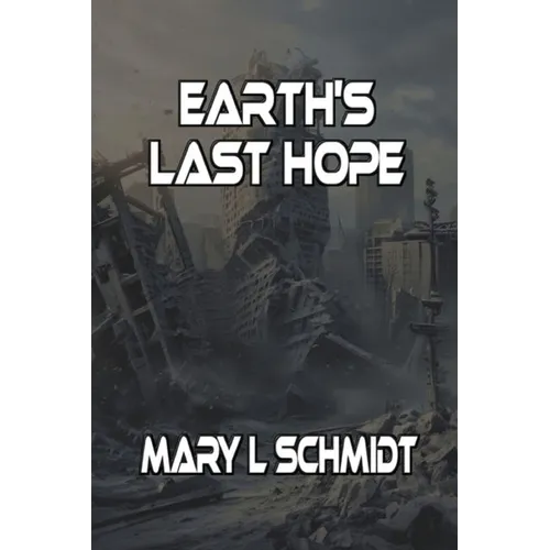Earth's Last Hope - Paperback
