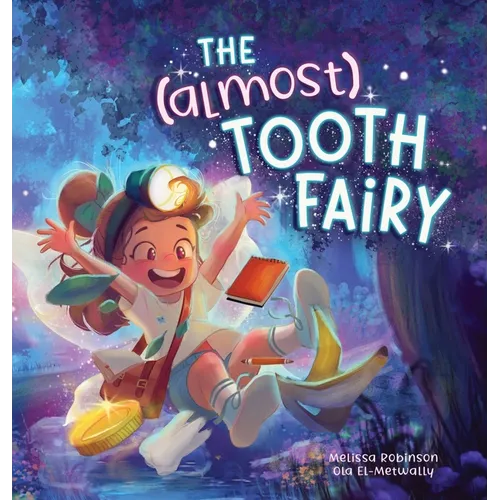 The (Almost) Tooth Fairy - Hardcover