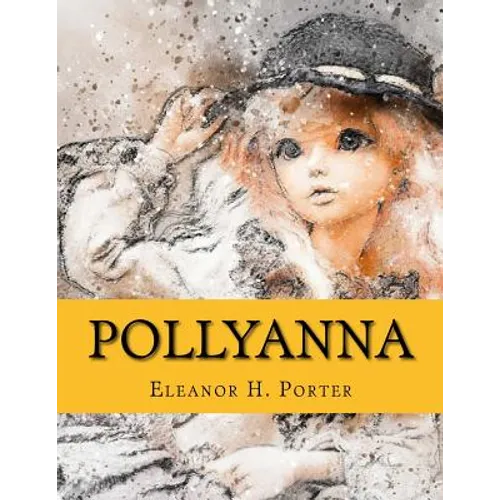 Pollyanna - Paperback