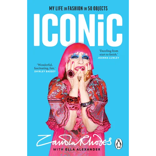 Iconic: My Life in Fashion in 50 Objects - Paperback