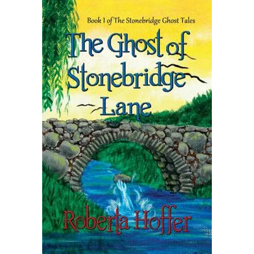 The Ghost of Stonebridge Lane - Paperback