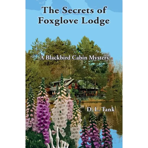 The Secrets of Foxglove Lodge - Paperback