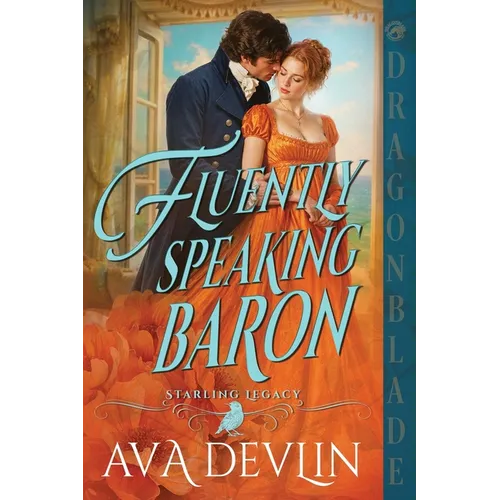 Fluently Speaking Baron: A Regency Historical Romance - Paperback
