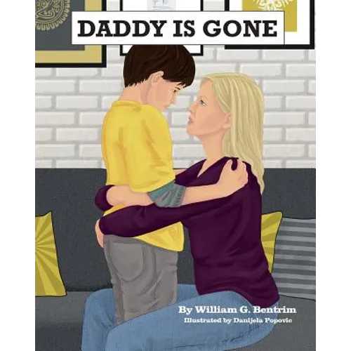 Daddy Is Gone: Dealing with the Death of a Parent - Paperback