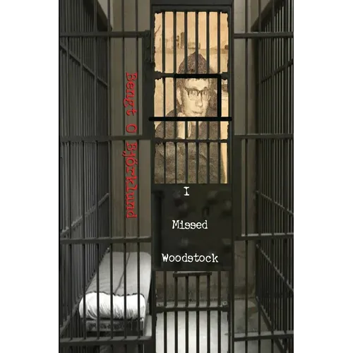 I Missed Woodstock - Paperback
