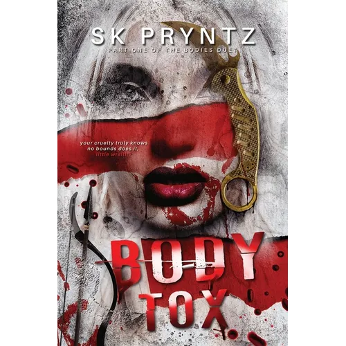 Body Tox: Part one of the Bodies duet - Paperback