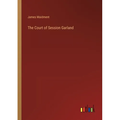 The Court of Session Garland - Paperback