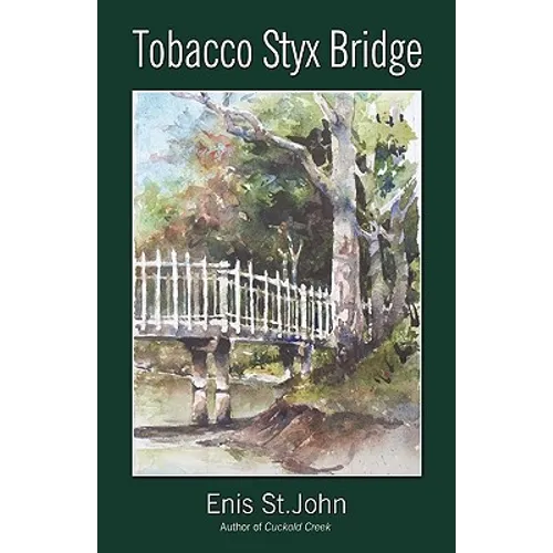 Tobacco Styx Bridge - Paperback