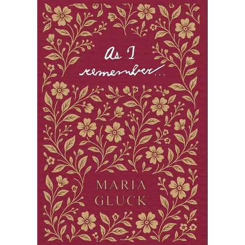 As I Remember...: a memoir of a Jewish woman & her family before & after the Holocaust - Hardcover