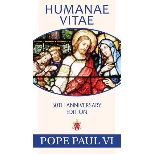 Humanae Vitae, 50th Anniversary Edition - Paperback