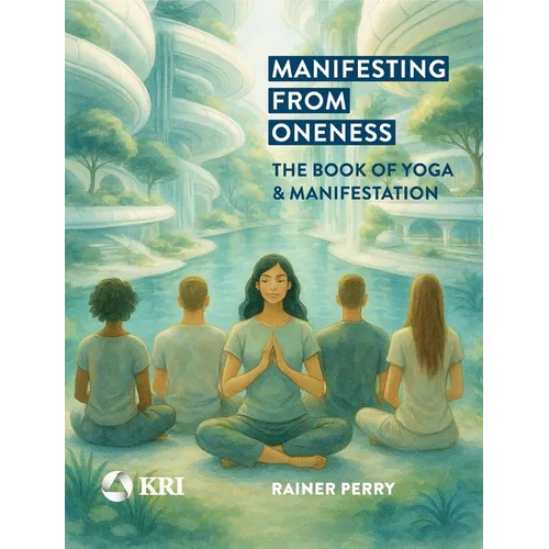 Manifesting from Oneness - Paperback