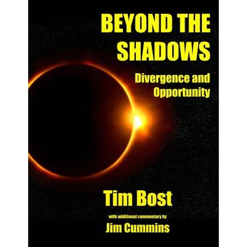 Beyond The Shadows: Divergence and Opportunity - Paperback